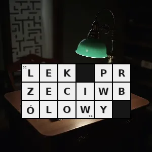 Hasło krzyżówkowe środek który wykazuje zdolność zmniejszania lub hamowania odczuwania bólu - lek przeciwbólowy – rozwiązanie, synonimy, podpowiedzi i definicje krzyżówkowe